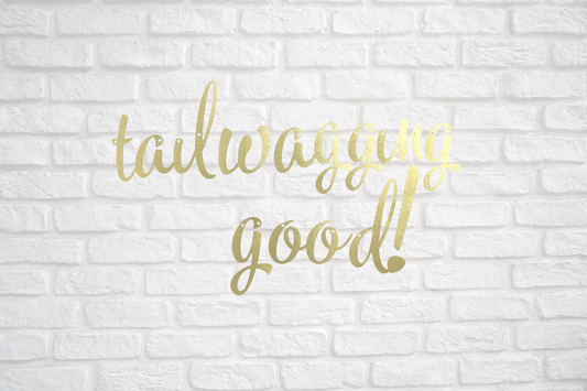 Tail Wagging Good! Banner